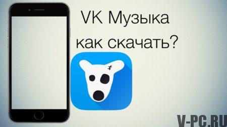 jak stahovat hudbu z VKontakte do telefonu